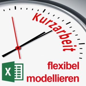 Kurzarbeit flexibel im Excel-Finanzplan-Tool modellieren