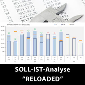 Soll-IST-Analyse „Reloaded“ – Ein Controlling Klassiker