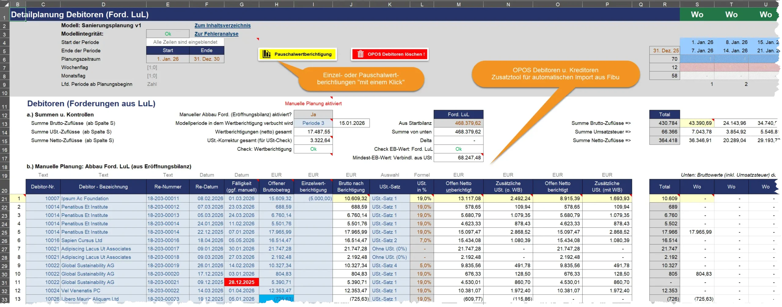 Einzel- oder Pauschalwertberichtigungen „mit einem Klick“ OPOS Debitoren u. Kreditoren Zusatztool für automatischen Import aus Fibu